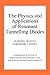 The Physics and Applications of Resonant Tunnelling Diodes (Cambridge Studies in Semiconductor Physics and Microelectronic Engineering, Series Number 2)