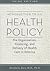 Introduction to U.S. Health Policy by Donald A. Barr