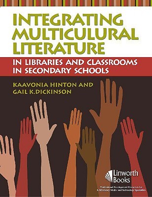 Integrating Multicultural Literature in Libraries and Classrooms in Secondary Schools (Paperback)
