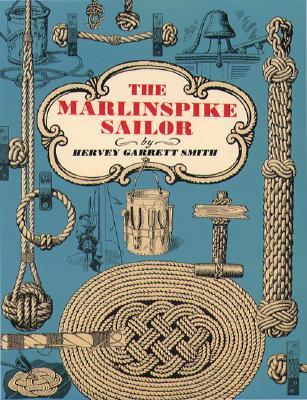 The Marlinspike Sailor (Paperback)