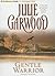 Gentle Warrior by Julie Garwood