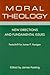 Moral Theology: New Directi...
