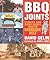 BBQ Joints: Stories and Sec...