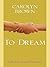 To Dream (A Broken Roads Romance)