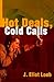 Hot Deals, Cold Calls by Jason Loeb