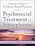 Psychosocial Treatment of Schizophrenia by Allen Rubin