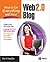 How to Do Everything with Your Web 2.0 Blog