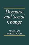 Discourse and Social Change Discourse and Social Change