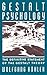 Gestalt Psychology: The Def...