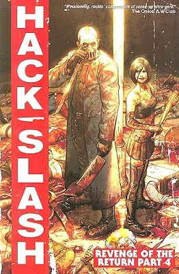Hack/Slash, Volume 4: Return of the Revenge, Part 4 (Paperback)