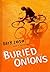 Buried Onions