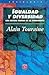 Igualdad y diversidad : las nuevas tareas de la democracia (Spanish Edition)