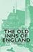 The Old Inns of England