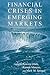 Financial Crises in Emerging Markets