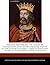 English Monarchs: The House of Plantagenet, King John and King Henry III, Including Richard I, Joan of England, Henry II, the Magna Carter and More