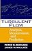 Turbulent Flow by Peter S. Bernard