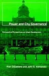 Power and City Governance: Comparative Perspectives on Urban Development