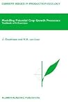 Modelling Potential Crop Growth Processes: Textbook with Exercises (Current Issues in Production Ecology, 2)