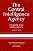 The Central Intelligence Agency: History and Documents