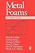 Metal Foams: A Design Guide