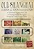 Old Shanghai Clubs and Associations: A Directory of the Rich Life of Foreigners in Shanghai from the 1840s to the 1950s