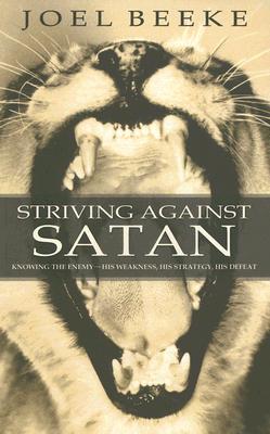 Striving Against Satan (Paperback)