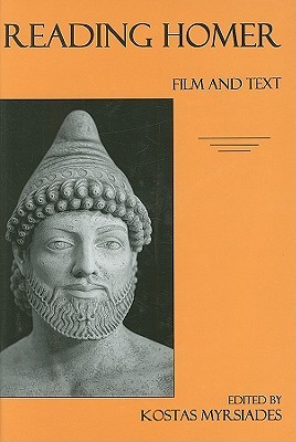 Reading Homer: Film and Text (Hardcover)