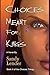 Choices Meant for Kings by Sandy Lender