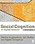 Social Cognition: An Integr...