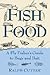 Fish Food by Lisa (ILT) Cutter Ralph Cutter Fish Food by Lisa (ILT) Cutter Ralph Cutter
