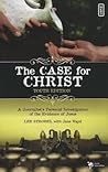 The Case for Christ-Youth Edition: A Journalist's Personal Investigation of the Evidence for Jesus