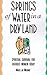 Springs of Water in a Dry Land