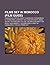 Films Set in Morocco: Casablanca, Patton, Road to Morocco, Morocco, the Living Daylights, the Bourne Ultimatum, Babel, the Wind and the Lion