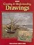 Creating & Understanding Drawings, Student Edition (CREATING & UNDERSTANDING DRWG)