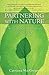 Partnering with Nature: The...