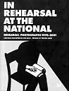 IN REHEARSAL AT THE NATIONAL THEATRE (National Theatre / Oberon Books) IN REHEARSAL AT THE NATIONAL THEATRE (National Theatre / Oberon Books)