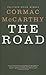 The Road by Cormac McCarthy