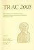 TRAC 2005: Proceedings of t...