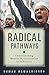 Radical Pathways: Understanding Muslim Radicalization in Indonesia (Praeger Security International)