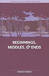 Beginnings, Middles & Ends