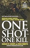 One Shot - One Kill by Charles W. Sasser
