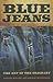 Blue Jeans: The Art of the ...