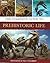 The Complete Guide to Prehistoric Life by Tim Haines
