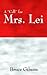 A ''call'' for Mrs. Lei by Bruce Gibson