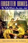 Forgotten Armies: The Fall of British Asia, 1941-1945