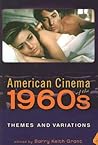 American Cinema of the 1960s: Themes and Variations