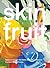 Skin Fruit by Lisa   Phillips
