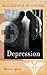 Depression (Biographies of Disease)