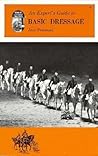 Expert's Guide to Basic Dressage Expert's Guide to Basic Dressage