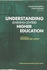 Understanding Learning-Centred Higher Education